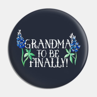 Grandma to be FINALLY Pin