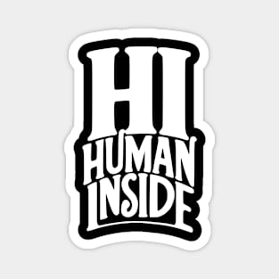 Human Inside Magnet