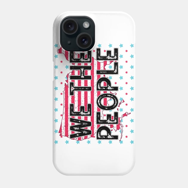 We The People Phone Case by TheBadNewsB