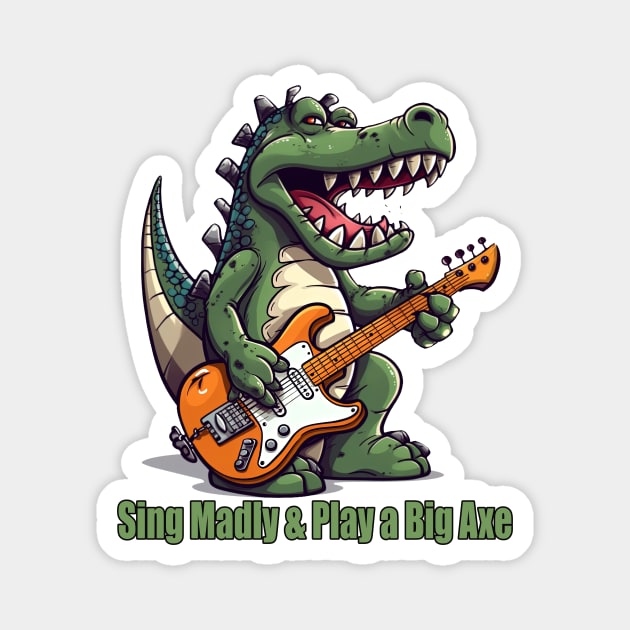 A T-Rex Dinosaur Singing Madly & Playing a Big Axe Magnet by SymbioticDesign