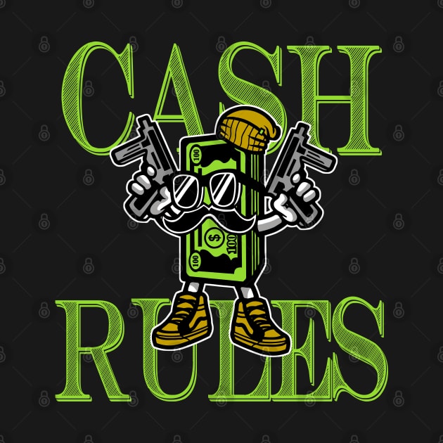 Cash Rules 2 by Carlosj1313