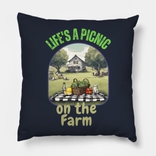 Life’s a Picnic on the Farm Pillow