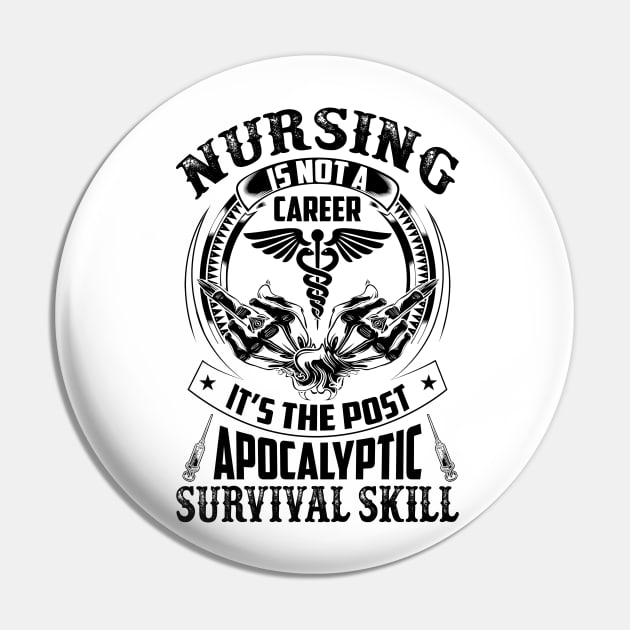 Nursing Is Not A Career - Nursing Gifts Pin by bunnierosoff21835