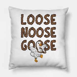 Loose noose goose Pillow