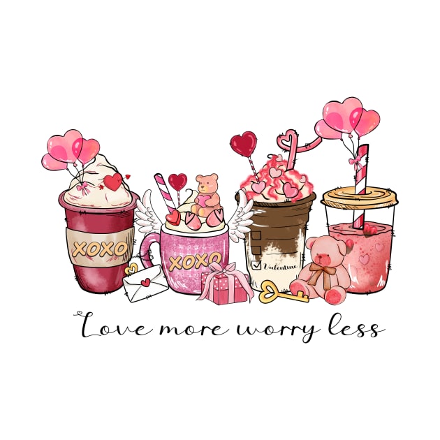 Love More worry less by Roxy-Nightshade