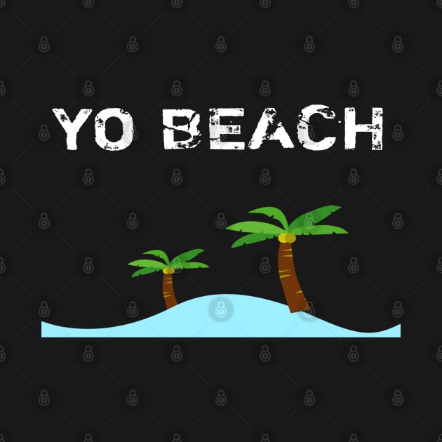 yo beach funny by itacc