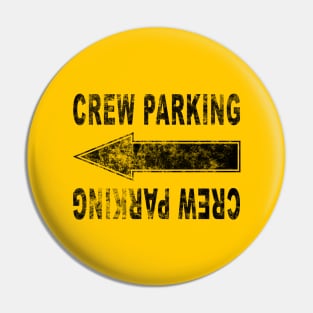 Crew Parking Directional (yellow shirt) Pin