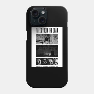 Tales From The Dead Scary Halloween Gift Phone Case