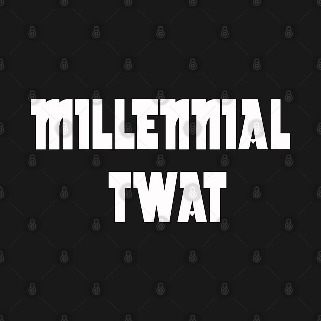 Millennial Twat by rachybattlebot