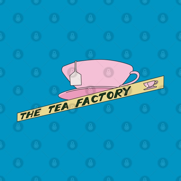 The Tea Factory by saintpetty