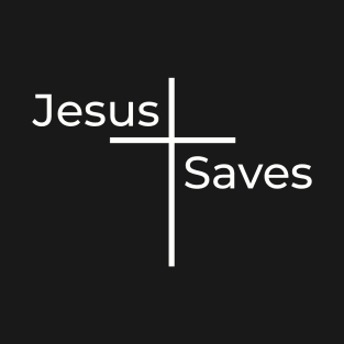 Jesus Saves | Christian Design | Typography White T-Shirt