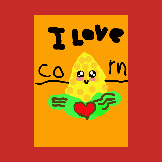 i love corn by gokugotengokil