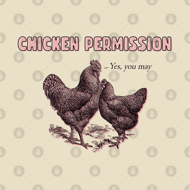 Chicken Permission by giovanniiiii