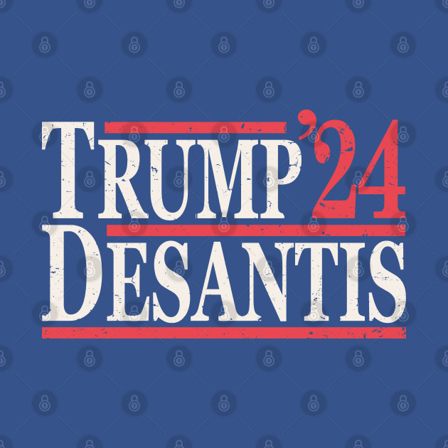 Vintage Donald Trump Ron DeSantis 2024 - Donald Trump Ron Desantis 2024 - T-Shirt