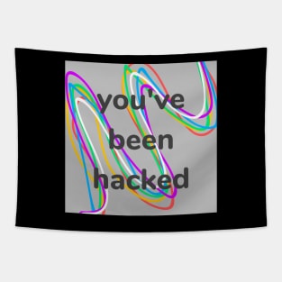 You've Been Hacked Tapestry