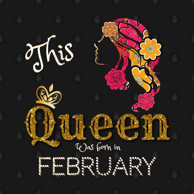 This Queen Was Born In February, Black Girl Birthday by JustBeSatisfied