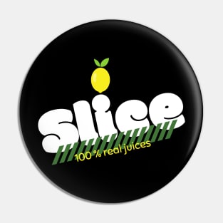 Slice Pin