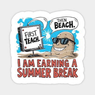 first-teach-then-beach Magnet