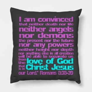 Nothing can separate us from Gods love Pillow