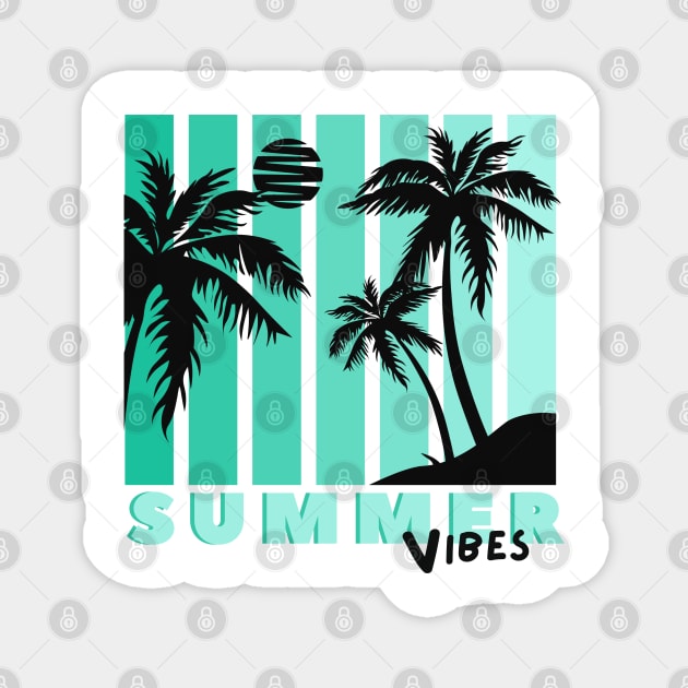 Summer Vibes Magnet by OFM