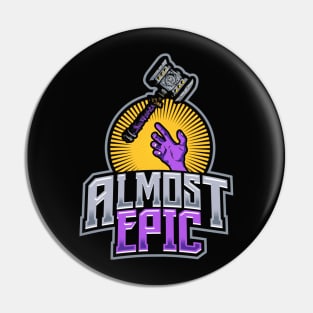 Almost Epic Logo - On Black Pin