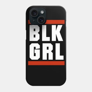 BLK Girl Hip Hop Phone Case