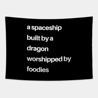 Epcot Inspired: a spaceship built by a dragon worshipped by foodies (white) Tapestry