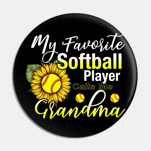 My Favorite Softball Player Calls Me Grandma Pin by Simpsonfft