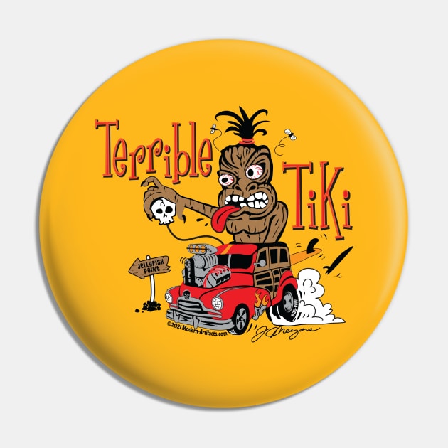 TERRIBLE TIKI Pin by Modern-ArtifactsLLC