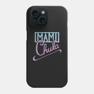 MAMI CHULA - cool statement meme Phone Case