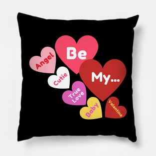 Candy Heart, Be My... Valentine's Day Present Pillow