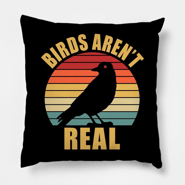 Birds Aren't Real If It Flies It Spies Conspiracy Theory Movement Funny Gift Pillow by beardline
