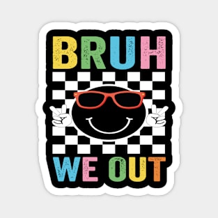 Bruh We Out I'm Leaving End School Retro Rainbow Sunglasses Magnet