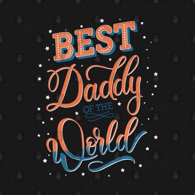 Best Daddy of the World by CalliLetters