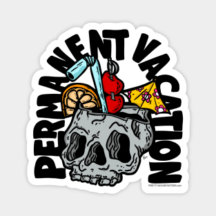Permanent Vacation Magnet
