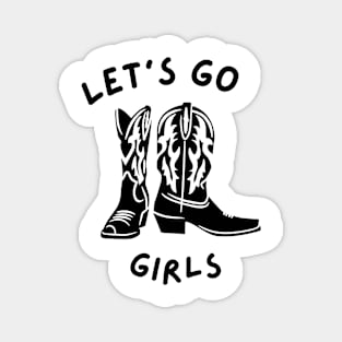 Let’s Go Girls Magnet