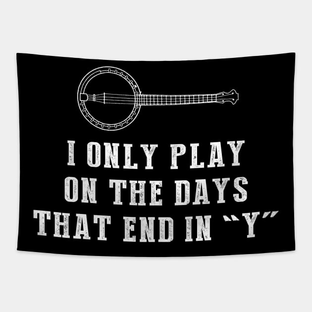 Pluck and Play: I Only Jam on Banjo Days That End in Y Tapestry by MKGift