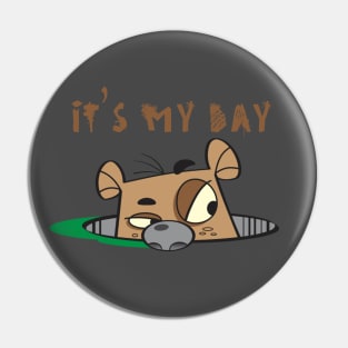 Groundhog Day t-shirt Pin