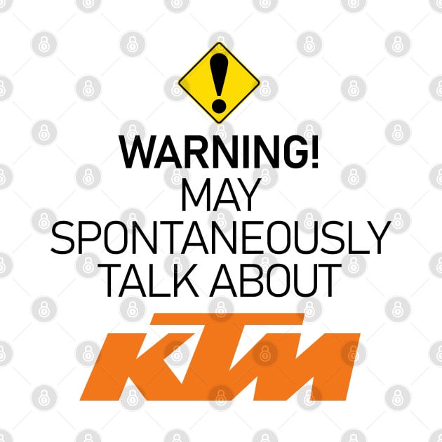 Warning obsessed about KTM by tushalb