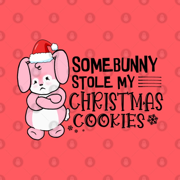 Somebunny Stole My Christmas Cookies by the-krisney-way