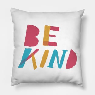 Be Kind Pillow