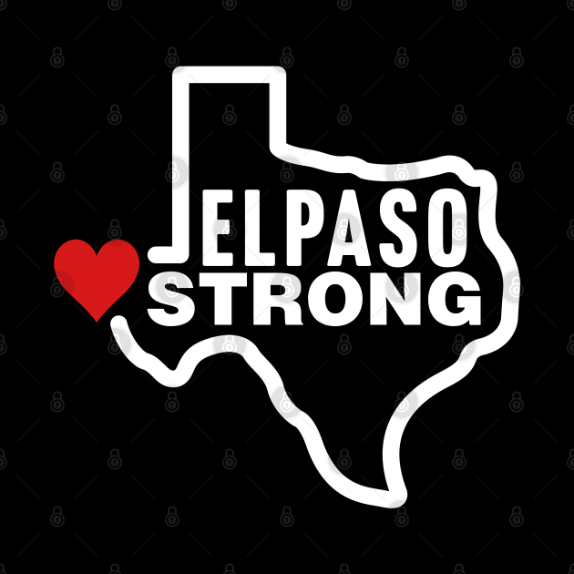 El Paso Strong by TextTees