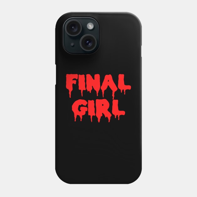 Final Girl Womens Horror Shirt 80s Slasher Movie Phone Case by CultTees