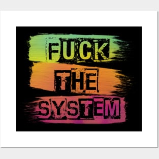 Fuck The and TeePublic System Art Posters Prints Sale | for