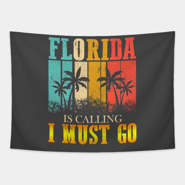 Florida Is Calling I Must Go Funny Summer Beach Trip Sunset Tapestry by AE Desings Digital