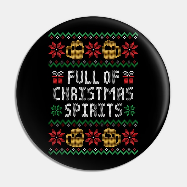 Full of Christmas Spirits - Funny Alcohol Ugly Christmas Sweater Pin by TwistedCharm