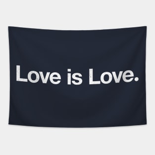 Love is love. Tapestry