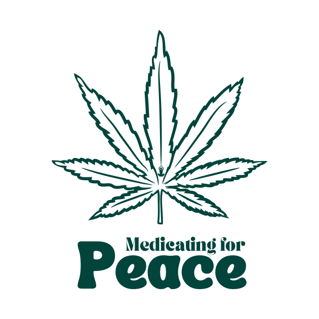 Medicating for Peace by NatureDzines