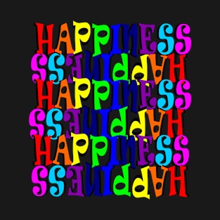 Happiness T-Shirt