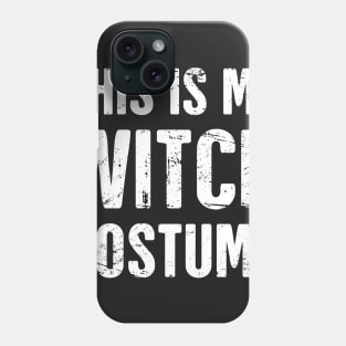 This Is My Witch Costume | Halloween Costume Party Phone Case